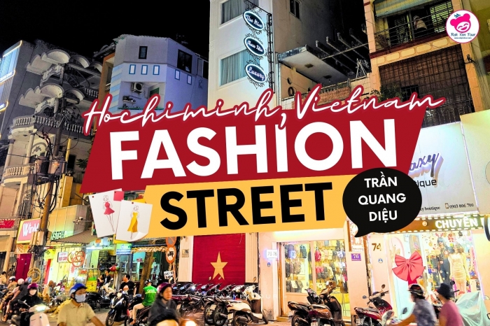 ถนนสายแฟชั่น แหล่งช้อปเสื้อผ้า โฮจิมินห์ รวมร้านเสื้อผ้าสุดชิค สไตล์เวียดนาม