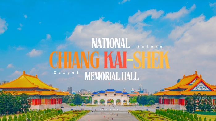 แลนด์มาร์คสำคัญ อนุสรณ์สถานเจียงไคเชก สถานที่ประวัติศาสตร์แห่งไต้หวัน